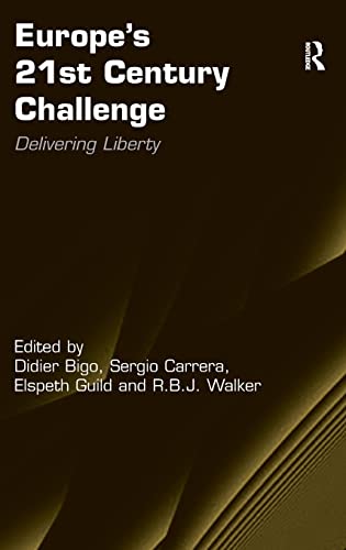 9781409401940: Europe's 21st Century Challenge: Delivering Liberty