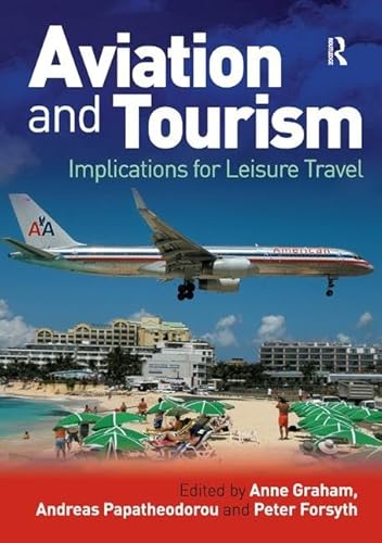 Aviation and Tourism (9781409402329) by Papatheodorou, Andreas