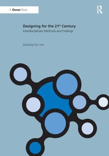 Imagen de archivo de Designing for the 21st Century: Volume II: Interdisciplinary Methods and Findings a la venta por Chiron Media