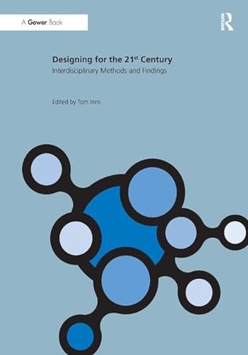 Stock image for Designing for the 21st Century: Volume II: Interdisciplinary Methods and Findings for sale by Chiron Media