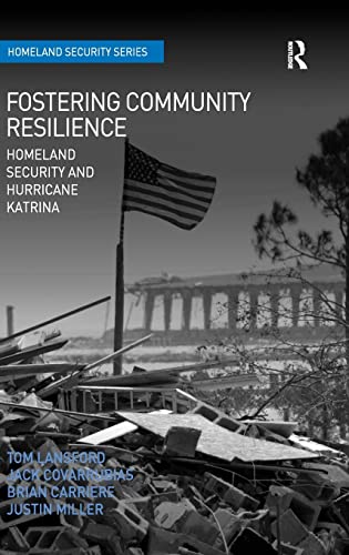 Imagen de archivo de Fostering Community Resilience: Homeland Security and Hurricane Katrina a la venta por Blackwell's