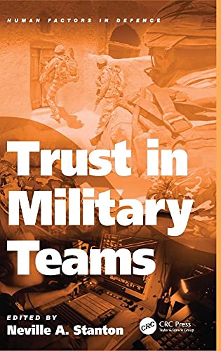 Stock image for Trust in Military Teams (Human Factors in Defence) for sale by Chiron Media