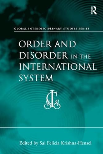 Stock image for Order and Disorder in the International System (Global Interdisciplinary Studies Series) for sale by Chiron Media