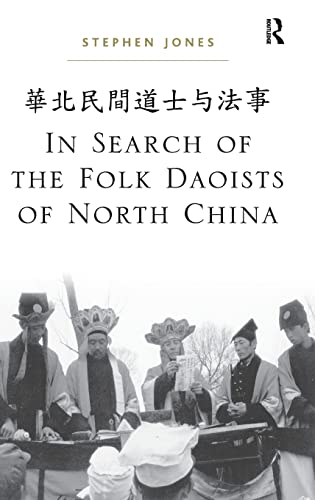 Beispielbild fr In Search of the Folk Daoists of North China zum Verkauf von Buchpark
