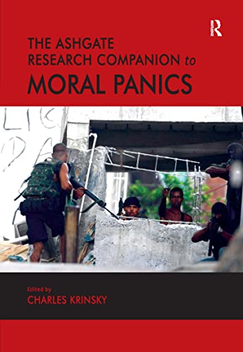 9781409408116: The Ashgate Research Companion to Moral Panics (Ashgate Research Companions)