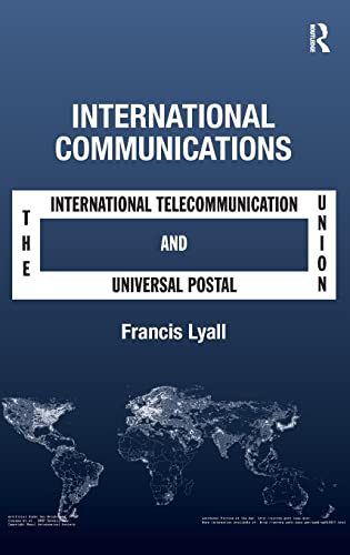 Stock image for International Communications: The International Telecommunication Union and the Universal Postal Union for sale by Chiron Media