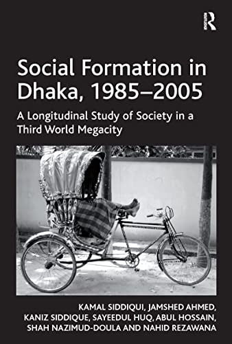 Stock image for Social Formation in Dhaka, 1985-2005 for sale by Books Puddle