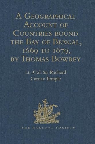 Beispielbild fr A Geographical Account of Countries Round the Bay of Bengal, 1669 to 1679, by Thomas Bowrey zum Verkauf von Blackwell's