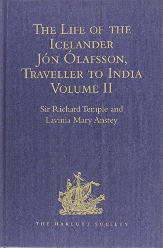 Stock image for The Life of the Icelander Jn lafsson, Traveller to India, Written by Himself and Completed About 1661 A.D for sale by Blackwell's