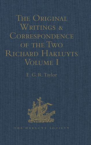 Stock image for 1: The Original Writings and Correspondence of the Two Richard Hakluyts: Volume I (Hakluyt Society, Second Series) for sale by Chiron Media