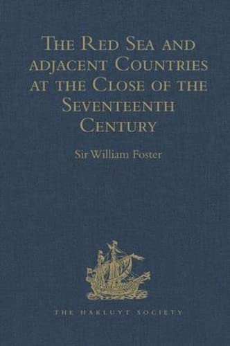 Beispielbild fr The Red Sea and Adjacent Countries at the Close of the Seventeenth Century zum Verkauf von Blackwell's
