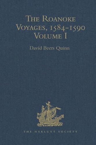 Beispielbild fr The Roanoke Voyages, 1584-1590 zum Verkauf von Blackwell's