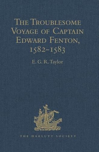 Stock image for The Troublesome Voyage of Captain Edward Fenton, 1582-1583 for sale by Blackwell's