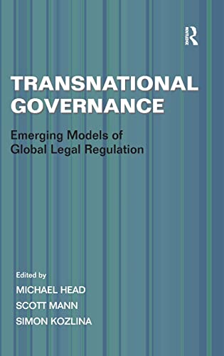 Imagen de archivo de Transnational Governance Emerging Models of Global Legal Regulation a la venta por Michener & Rutledge Booksellers, Inc.