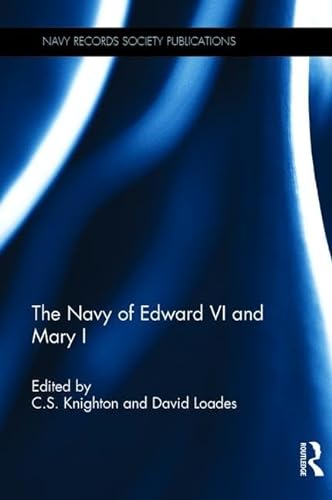 9781409418474: The Navy of Edward VI and Mary I (Navy Records Society)