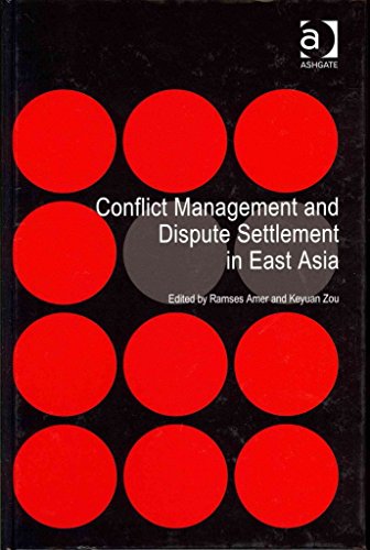 9781409419976: Conflict Management and Dispute Settlement in East Asia
