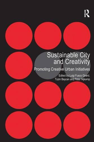 Beispielbild fr Sustainable City and Creativity: Promoting Creative Urban Initiatives zum Verkauf von Chiron Media