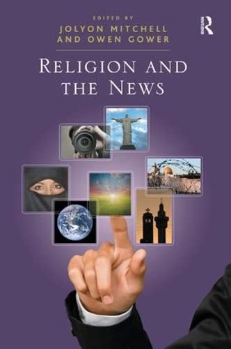 Beispielbild fr Religion and the News zum Verkauf von suffolkbooks