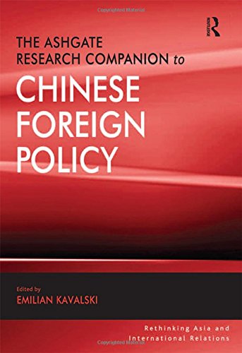 Stock image for The Ashgate Research Companion to Chinese Foreign Policy (Rethinking Asia and International Relations) for sale by GF Books, Inc.