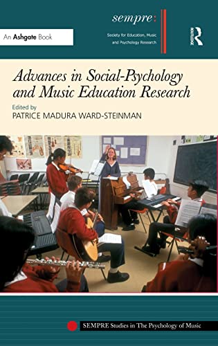 Beispielbild fr Advances in Social-Psychology and Music Education Research (SEMPRE Studies in The Psychology of Music) zum Verkauf von Friends of  Pima County Public Library