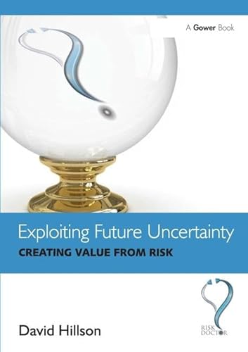 Stock image for Exploiting Future Uncertainty for sale by Blackwell's