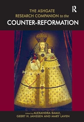 9781409423737: The Ashgate Research Companion to the Counter-Reformation