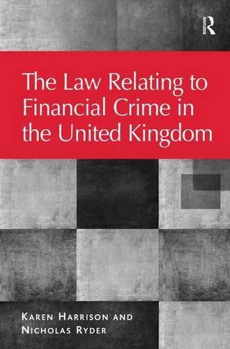 Stock image for The Law Relating to Financial Crime in the United Kingdom for sale by Bookmonger.Ltd