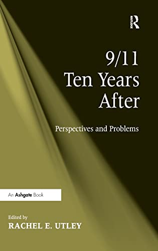 Beispielbild fr 9/11 Ten Years After: Perspectives and Problems zum Verkauf von Chiron Media