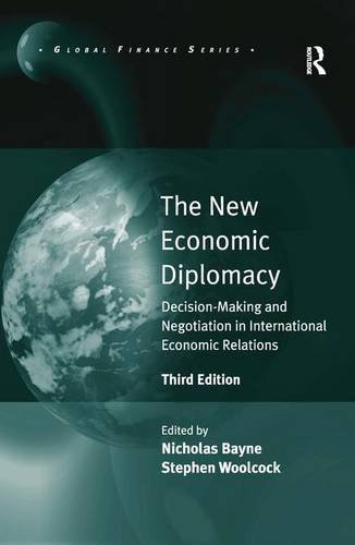 9781409425410: The New Economic Diplomacy: Decision-Making and Negotiation in International Economic Relations (Global Finance)