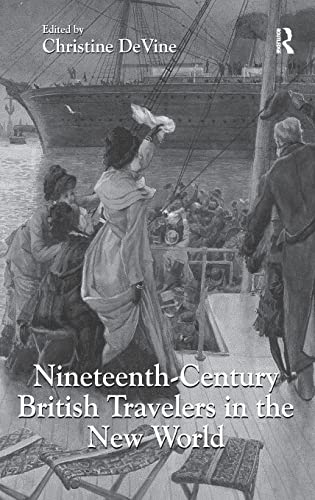 9781409427261: Nineteenth-Century British Travelers in the New World