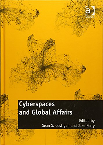 Stock image for Cyberspaces and Global Affairs for sale by Chiron Media
