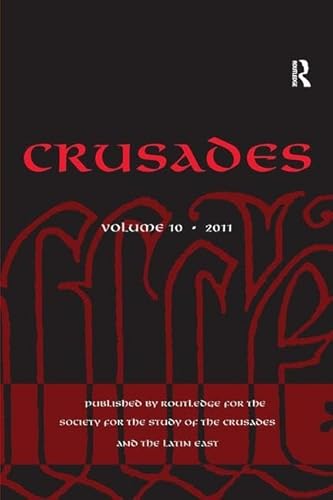 Crusades: Volume 10 (9781409428138) by Kedar, Benjamin Z.; Phillips, Jonathan; Riley-Smith, Jonathan