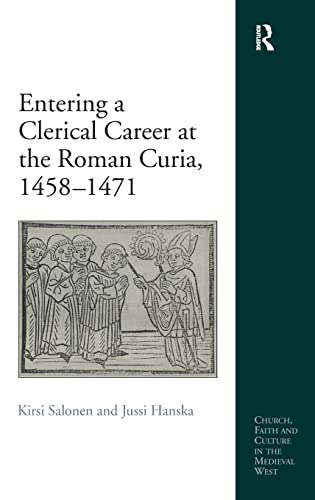 9781409428398: Entering a Clerical Career at the Roman Curia, 1458-1471