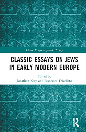Beispielbild fr Classic Essays on Jews in Early Modern Europe zum Verkauf von GreatBookPrices