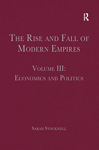 Stock image for The Rise and Fall of Modern Empires, Vol. 3 for sale by Books Puddle