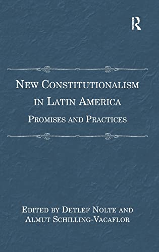 Stock image for New Constitutionalism in Latin America: Promises and Practices for sale by Lucky's Textbooks