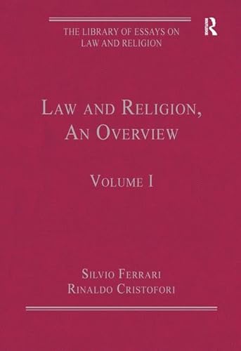 Beispielbild fr Law and Religion, An Overview: Volume I (The Library of Essays on Law and Religion) zum Verkauf von suffolkbooks