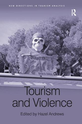 Imagen de archivo de Tourism and Violence a la venta por Blackwell's