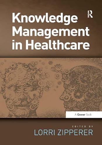 9781409438830: Knowledge Management in Healthcare