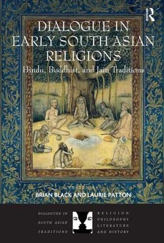 Beispielbild fr Dialogue in Early South Asian Religions zum Verkauf von Blackwell's
