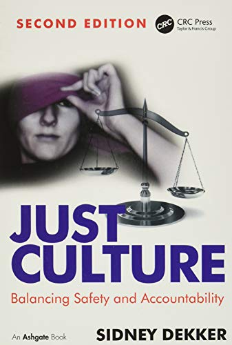 9781409440604: Just Culture: Balancing Safety and Accountability