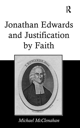 Stock image for Jonathan Edwards and Justification by Faith for sale by Chiron Media