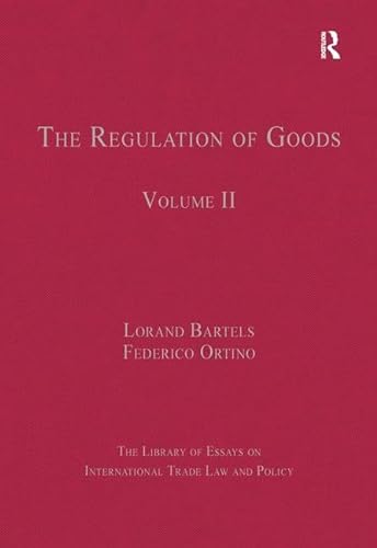 9781409442325: The Regulation of Goods: Volume II: 2