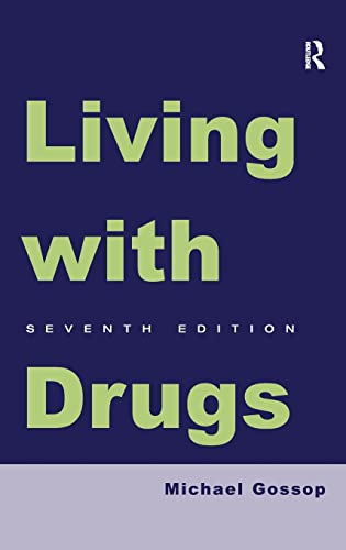 Stock image for Living with Drugs for sale by Better World Books Ltd
