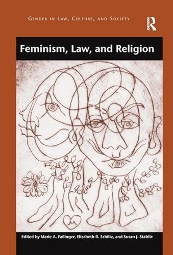 9781409444190: Feminism, Law, and Religion (Gender in Law, Culture, and Society)
