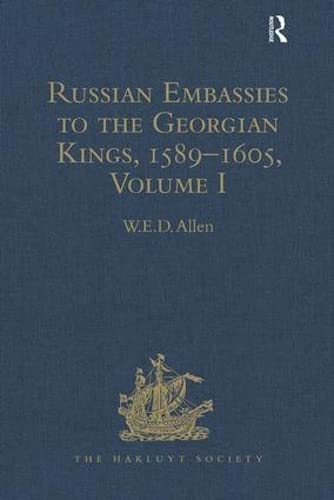 Beispielbild fr Russian Embassies to the Georgian Kings, 15891605: Volume I (Hakluyt Society) zum Verkauf von Chiron Media