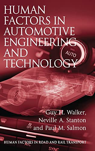 Stock image for Human Factors in Automotive Engineering and Technology (Human Factors in Road and Rail Transport) for sale by Mispah books