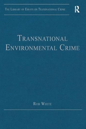 9781409447856: Transnational Environmental Crime