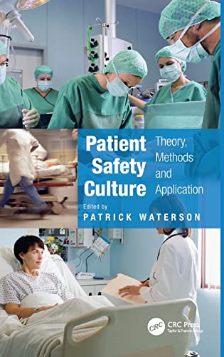Stock image for Patient Safety Culture: Theory, Methods and Application for sale by Mispah books