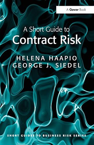 Imagen de archivo de A Short Guide to Contract Risk (Short Guides to Business Risk) a la venta por Books Unplugged